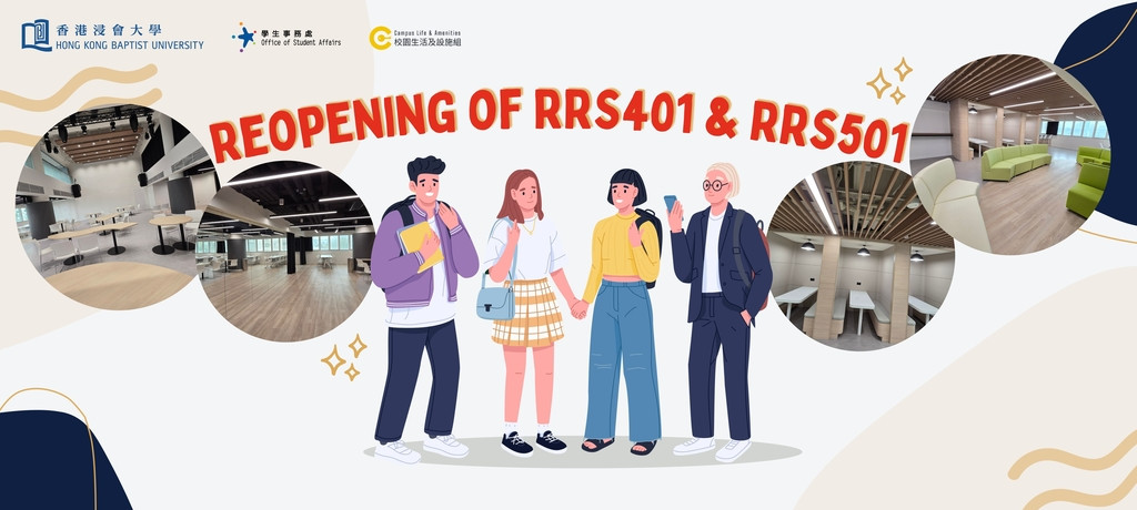 Reopening of Wofoo Foundation Amelia Lee Student Centre (RRS401) and BU Hotspot (RRS501)